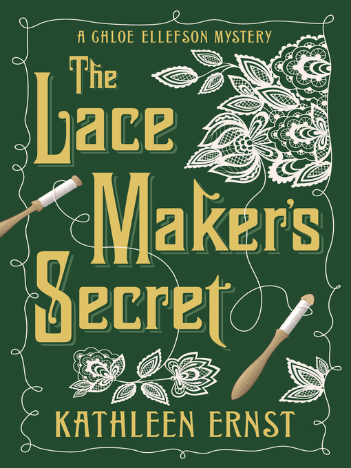 Title details for The Lacemaker's Secret by Kathleen Ernst - Available